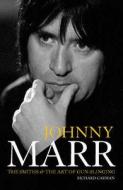 Johnny Marr di Richard Carman edito da John Blake Publishing Ltd