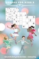 Sudoku for Kids 3: 4 x 4, 6 x 6, 9 x 9 grids for Kids + Colouring di Kaye Nutman edito da LIGHTNING SOURCE INC
