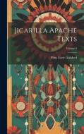 Jicarilla Apache Texts; Volume 8 di Pliny Earle Goddard edito da LEGARE STREET PR