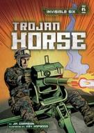 Trojan Horse di Jim Corrigan edito da MAGIC WAGON