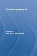 Kinanthropometry IV di J. A. P. Day edito da Routledge