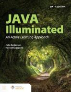 Java Illuminated di Julie Anderson, Hervé J. Franceschi edito da JONES & BARTLETT PUB INC