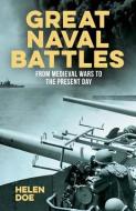 Great Naval Battles: From Medieval Wars to the Present Day di Helen Doe edito da SIRIUS ENTERTAINMENT