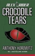 Crocodile Tears. Anthony Horowitz di Anthony Horowitz edito da Walker & Company