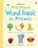 First Picture Word Book In French di Caroline Young, Claire Masset edito da Usborne Publishing Ltd