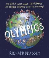 Story Of The Olympics Ne di Richard Brassey edito da Hachette Children\'s Group
