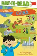 Living in . . . China di Chloe Perkins edito da SIMON SPOTLIGHT