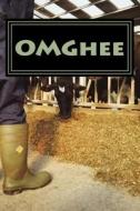 Omghee: Your Guide to Making Ghee at Home di Spencer Ash edito da Createspace