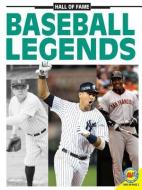 Baseball Legends di Blaine Wiseman edito da AV2 BY WEIGL