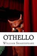 Othello di William Shakespeare edito da Createspace