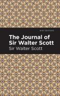 Journal of Sir Walter Scott di Sir Walter Scott edito da Mint Editions