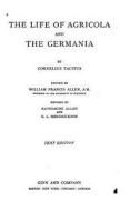 The Life of Agricola and the Germania di Cornelius Tacitus edito da Createspace