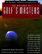 The Methods Of Golf's Masters di Ken Bowden, Dick Aultman edito da Rowman & Littlefield
