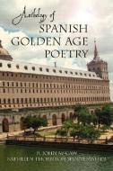 Anthology of Spanish Golden Age Poetry di R. John McCaw edito da European Masterpieces