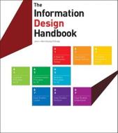 The Information Design Handbook di Jenn Visocky O'Grady, Ken Visocky O'Grady edito da Northlight