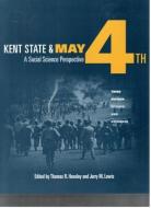 Kent State and May 4th edito da The Kent State University Press