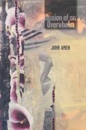 Illusion of an Overwhelm di John Amen edito da NYQ BOOKS