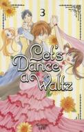 Let's Dance a Waltz 3 di Natsumi Ando edito da KODANSHA COMICS