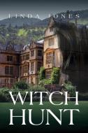 Witch Hunt di Linda Jones edito da BookTrail Publishing