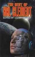 Best of Hal Clement di Hal Clement edito da PHOENIX PICK