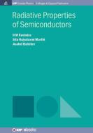 Radiative Properties of Semiconductors di N. M. Ravindra, Sita Rajyalaxmi Marthi, Asahel Banobre edito da IOP Concise Physics