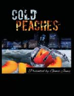 Cold Peaches di GEMII JAMZ edito da Lightning Source Uk Ltd