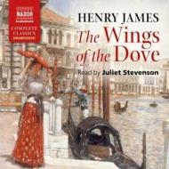 The Wings Of The Dove di Henry James edito da Naxos Audiobooks
