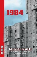 1984 (NHB Modern Plays) di George Orwell edito da Nick Hern Books