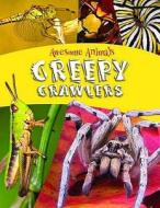Creepy Crawlers di Lynn Higgins-Cooper edito da Qed Publishing