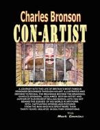 Con-artist di Charles Bronson edito da Troubador Publishing