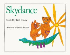 Skydance di Faith Hubley edito da ANTHOLOGY ED