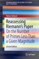 Reassessing Riemann's Paper di Walter Dittrich edito da Springer International Publishing