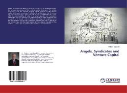 Angels, Syndicates and Venture Capital di William Mayfield edito da LAP Lambert Academic Publishing