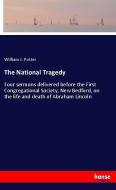 The National Tragedy di William J. Potter edito da hansebooks