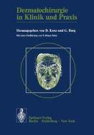 Dermatochirurgie in Klinik und Praxis edito da Springer Berlin Heidelberg