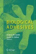 Biological Adhesives edito da Springer-Verlag GmbH