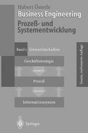 Business Engineering. Prozeß- und Systementwicklung I di Hubert Österle edito da Springer-Verlag GmbH