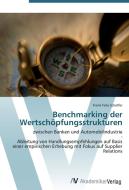 Benchmarking der Wertschöpfungsstrukturen di Frank Felix Scheffer edito da AV Akademikerverlag