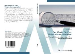 Der Markt für Euro Unternehmensanleihen di Veronika Posch edito da AV Akademikerverlag