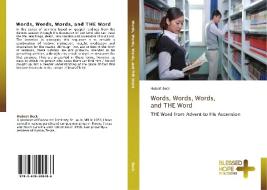 Words, Words, Words,      and THE Word di Hubert Beck edito da BHP