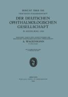 Bericht über die Fünfzigste Zusammenkunft der Deutschen Ophthalmologischen Gesellschaft in Heidelberg 1934 di A. Wagenmann edito da Springer Berlin Heidelberg