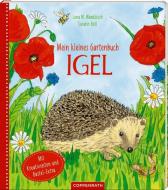 Mein kleines Gartenbuch: Igel di Susann Reiß edito da Coppenrath F