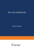 Der neue Bankkunde di Robert Knothe edito da Gabler Verlag