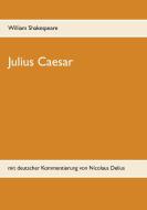 Julius Caesar di William Shakespeare edito da Books on Demand