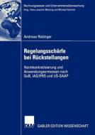 Regelungsschärfe bei Rückstellungen di Andreas Rüdinger edito da Deutscher Universitätsverlag
