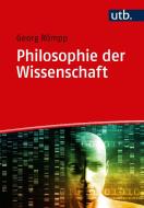 Philosophie der Wissenschaft di Georg Römpp edito da Böhlau-Verlag GmbH