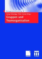 Gruppen und Teamorganisation edito da Gabler Verlag