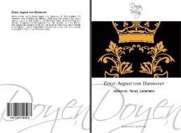 Ernst August von Hannover di Katharina C. van Eycken edito da Doyen Verlag