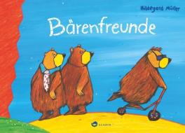 Bärenfreunde di Hildegard Müller edito da Aladin Verlag