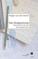 Das Designprinzip. di Holger van den Boom edito da Kassel University Press